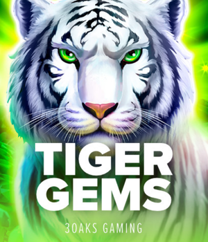 Tiger Gems